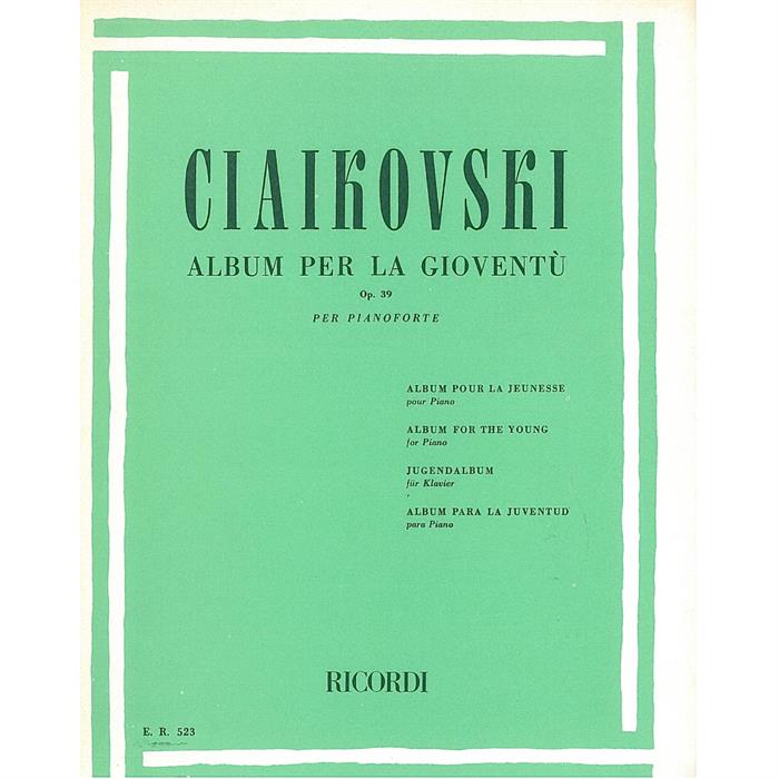 CIAIKOVSKI op.39 ALBUM PER LA GIOVENTU ΕΚΔ RICORDI