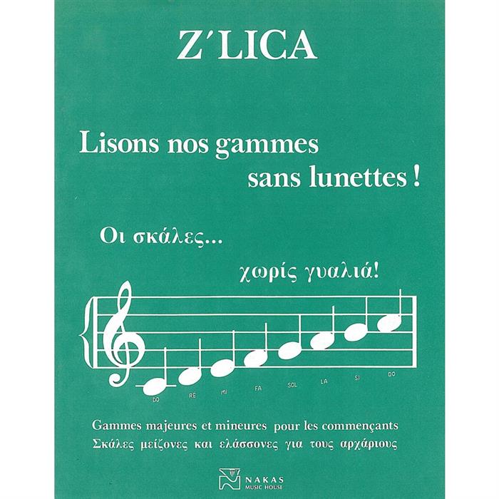 Z`lica - Lisons Nos Gammes Sans Lunettes!