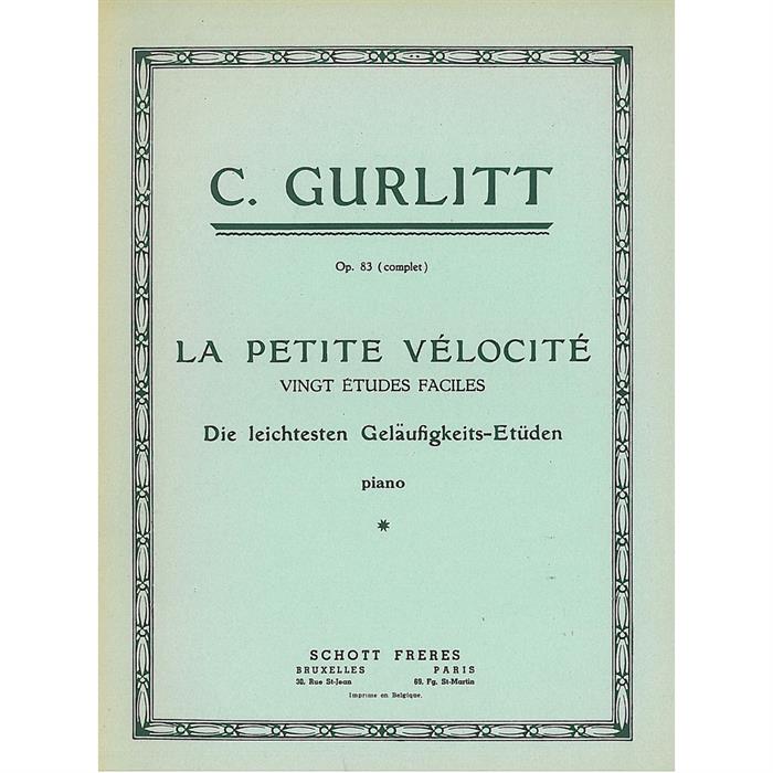 GURLITT-op.83 LA PETITE VELOCITE ΕΚΔ SCHOTT